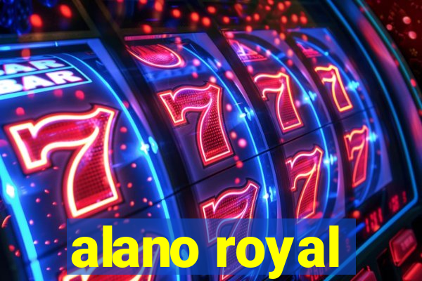 alano royal